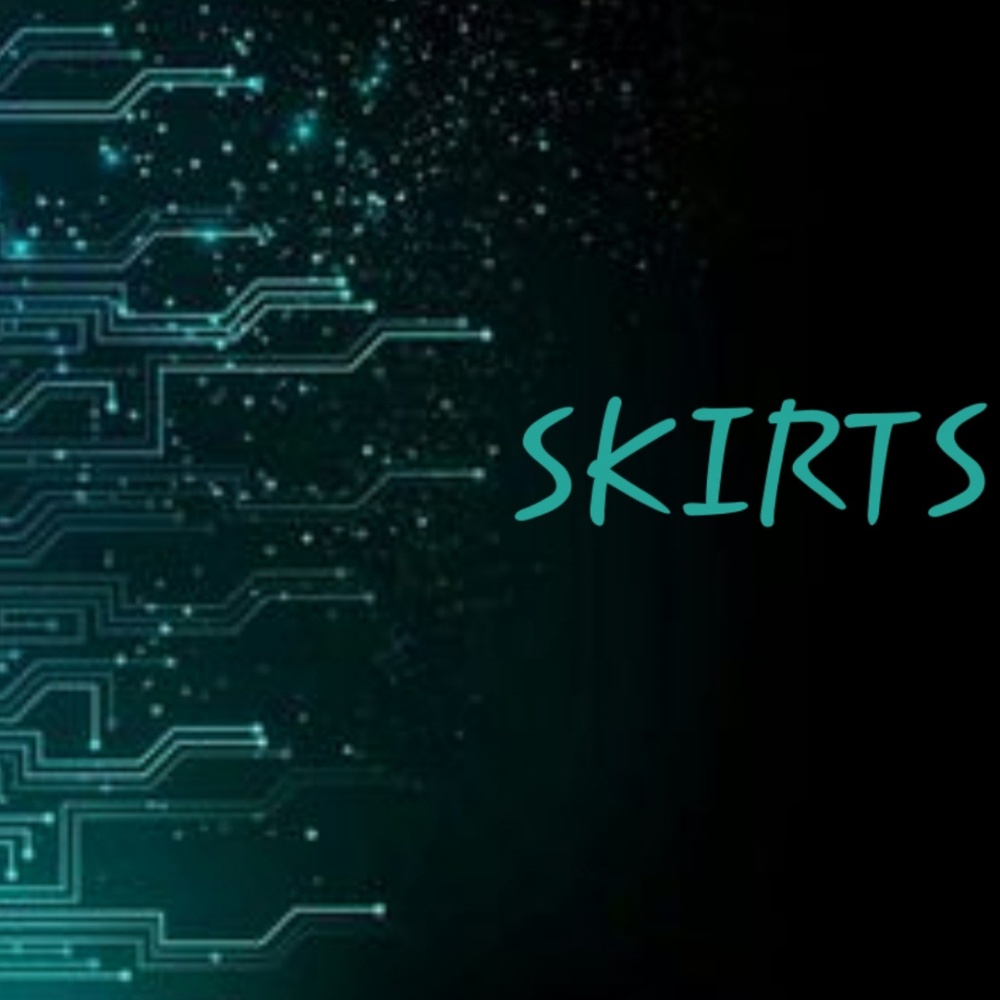 SKIRTS